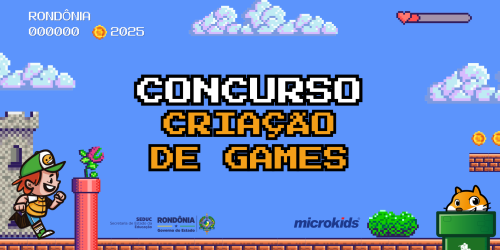 Sucesso chancelado pelo Governo: Microkids e SEDUC-RO celebram vencedores do concurso de criação de games 2025